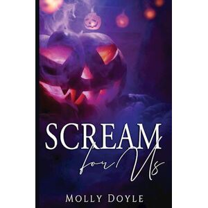 Molly Doyle Scream For Us