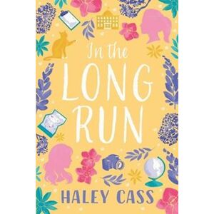 Haley Cass In The Long Run