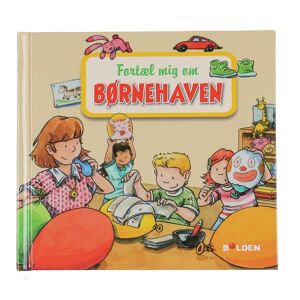 Forlaget Bolden Bog - Læselarven - Fortæl Mig Om Børnehaven - Forlaget Bolden - Onesize - Bog