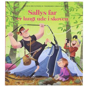 Forlaget Carlsen Bog - Sallys Far Er Langt Ude I Skoven - Dansk - Forlaget Carlsen - Onesize - Bog