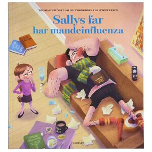 Forlaget Carlsen Bog - Sallys Far Har Mandeinfluenza - Dansk - Forlaget Carlsen - Onesize - Bog
