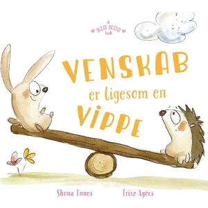 A Big Hug Book Bog - Venskab Er Ligesom En Vippe - Dansk - A Big Hug Book - Onesize - Bog