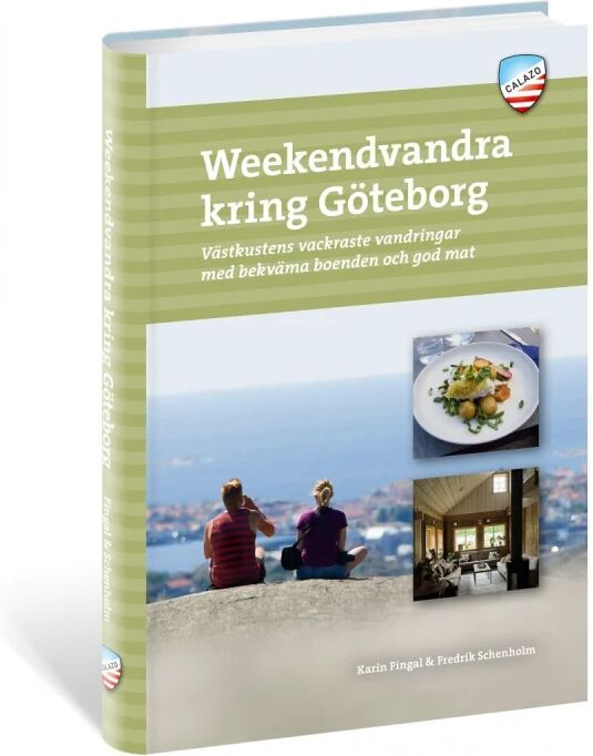 Calazo förlag Weekendvandra kring Göteborg Grøn Grøn OneSize