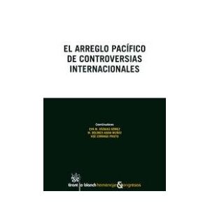 Editorial Tirant Lo Blanch El Arreglo Pacífico De Controversias Internacionales