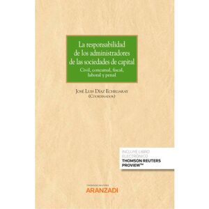 La responsabilidad de los administradores de las sociedades de capital (Papel + e-book)