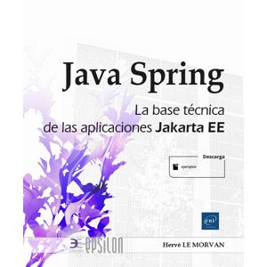 Java Spring. La base técnica de las aplicaciones Jakarta EE