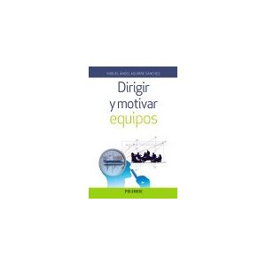 Dirigir y motivar equipos