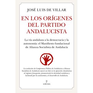 En los orígenes del Partido Andalucista