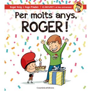 Per molts anys, Roger!