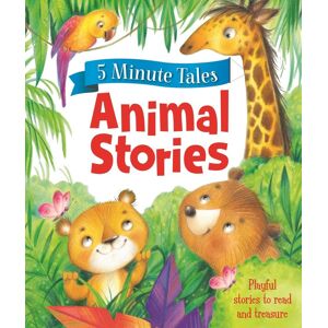 5 Minute Tales: Animal Stories