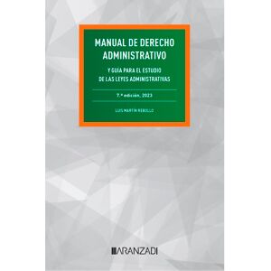 Manual de derecho administrativo. Y guía para el estudio de las Leyes Administrativas