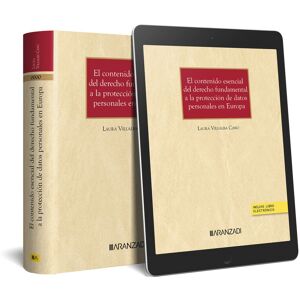 Contenido esencial del derecho fundamental a la protección de datos personales en Europa.