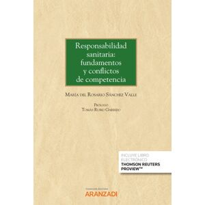 Responsabilidad sanitaria: fundamentos y conflictos de competencia (Papel + e-book)