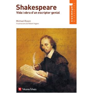 Shakespeare. Vida i obra d'un escriptor