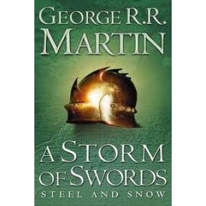 A storm of swords: steel and snow. A son