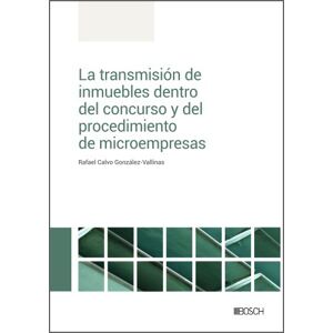 La transmisión de inmuebles dentro del concurso y del procedimiento de microempresas