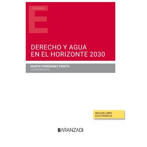 Derecho y Agua en el Horizonte 2030 (Papel + e-book)