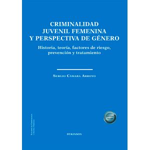 Criminalidad juvenil femenina y perspectiva de género