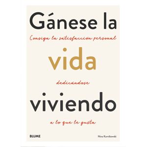 Gánese La Vida Viviendo