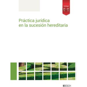 Práctica jurídica en la sucesión hereditaria