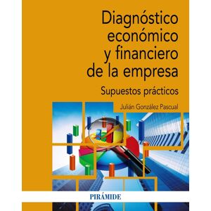 Diagnóstico económico y financiero de la empresa