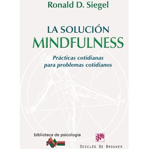 La solución Mindfulness