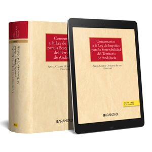 Comentarios a la Ley 7/2021, de 1 de diciembre, de Impulso para la Sostenibilidad del Territorio de Andalucía (Papel + e-book)