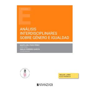 Análisis interdisciplinares sobre género e igualdad (Papel + e-book)