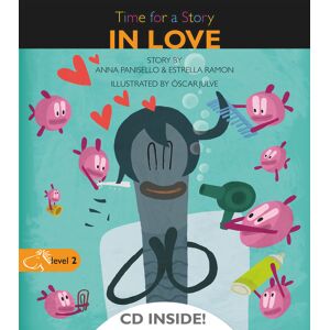 In love - Time for a Story Level 2 + CD
