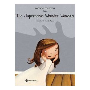 The Supersonic Wonder Woman (Fear)