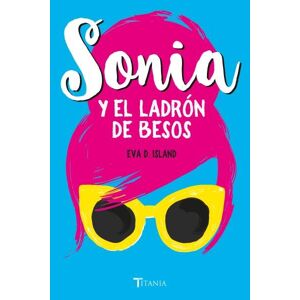 Sonia y el ladrón de besos