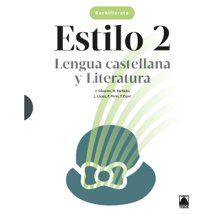 Teide Estilo 2. Lengua Castellana Y Literatura 2 Bach