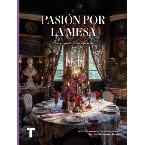 Pasión por la mesa