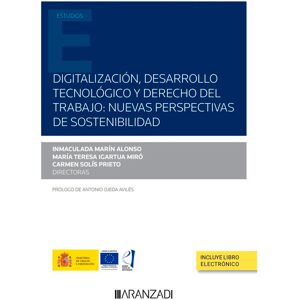 Digitalización, desarrollo tecnológico y derecho del trabajo: nuevas perspectivas de sostenibilidad (Papel + e-book)