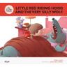 Algar libros S.L.U. Little Red Riding Hood And The Very Silly Wolf