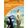 Cambridge University Press Bullring Kid And Country Cowboy Level 4 Intermediate