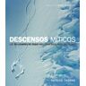 Lunwerg Editores Descensos Míticos