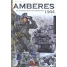 Almena Ediciones Amberes 1944. La Campaña Del Estuario Del Escalda