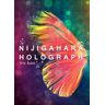 Milky Way Ediciones Nijigahara Holograph