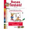 La Galera, SAU Bones Festes!