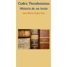 Editorial Dykinson, S.L. Codex Theodosianus : Historia De Un Texto