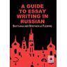 Bristol Classical Press Guide To Essay Writing In Russian (biling?e)
