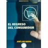 Aecoc El Regreso Del Consumidor