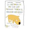 Barbara Fiore Editora La Historia De Por Qué Los Perros Tienen El Hocico Húmedo