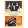 Pags Editors, S.L. Cent Anys De L'escola Municipal De Música De Lleida (1915-2015)