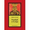 Ediciones Paidós Ibérica Patañjali Y El Yoga