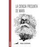 Ediciones Granica S.A. La Ciencia Presunta De Marx