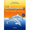 Panozzo Un Tuffo Nell Azzurro 2 (libro Studente - Chiavi)