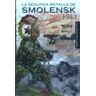 Almena Ediciones La Segunda Batalla De Smolensk 1943