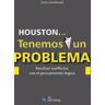 FC Editorial Houston... Tenemos Un Problema. Resolver Conflictos Con El Pensamiento Lógico